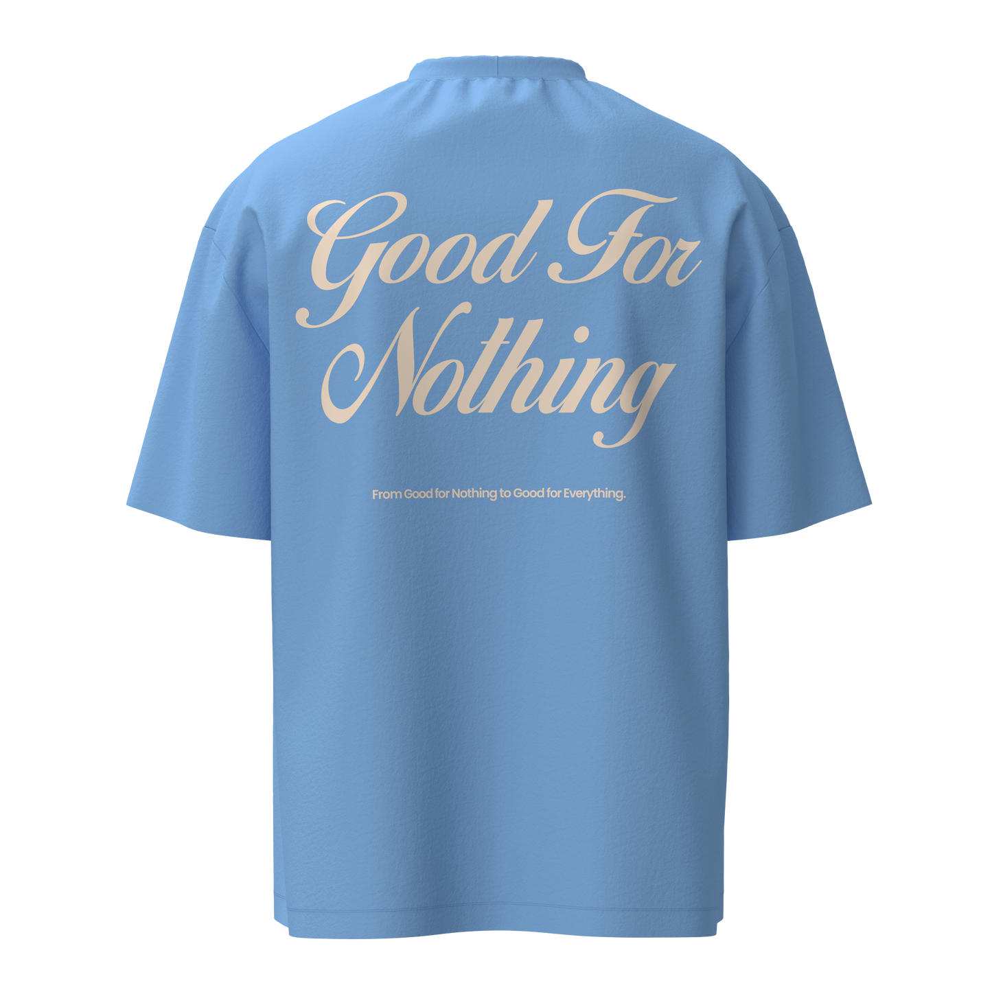 GOOD FOR NOTHING OVERSIZED TSHIRT